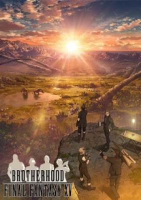 Brotherhood: Final Fantasy Xv - BROTHERHOOD FINAL FANTASY XV