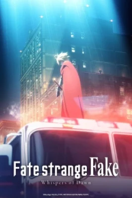 Fate/Strange Fake: Whispers Of Dawn - Fate/strange Fake: Whispers of Dawn