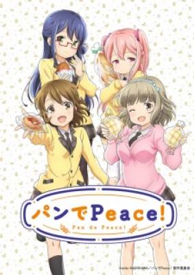 Pan De Peace! - Pan de Peace!, Peace Through Bread!