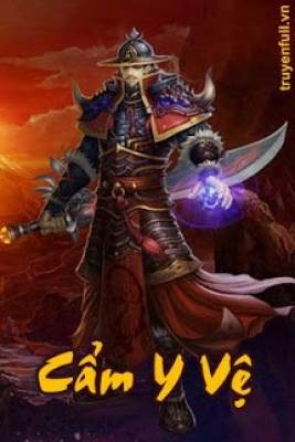Thiếu Niên Cẩm Y Vệ - Thiếu Niên Cẩm Y Vệ